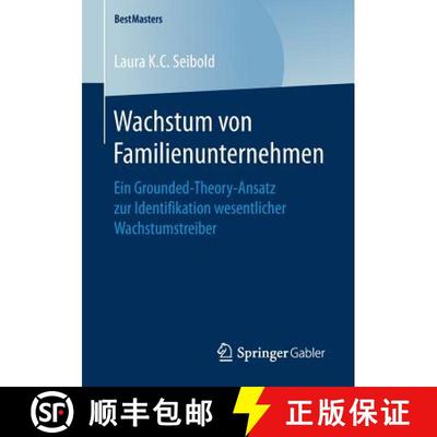 【3-4周达】Wachstum von Familienunternehmen : Ein Grounded-Theory-Ansatz zur Identifikation wesentlic... [9783658165772]