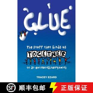 Stuff 9780648793113 Glue The Binds That Work 预订 Extraordinary Together