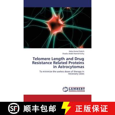 预订 Telomere Length and Drug Resistance Related Proteins in Astrocytomas [9783659341571]