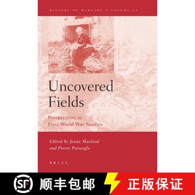 预订 精装 Uncovered Fields: Perspectives in First World War Studies [9789004132641]