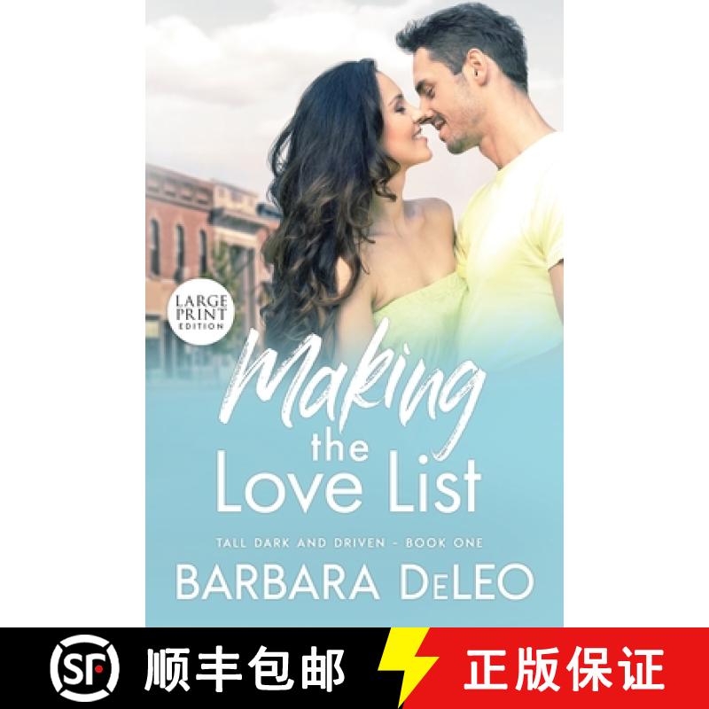 【2-3周达】Making the Love List - Large Print Edition: A sweet, small town, older brother's best frie... [9780473562519]