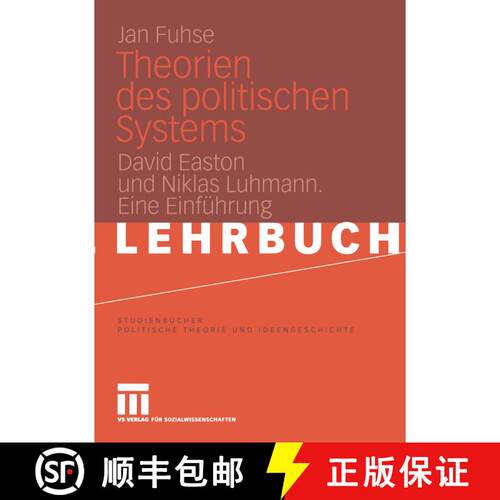 【3-4周达】Theorien des politischen Systems : David Easton und Niklas Luhmann. Eine Einführung [9783531146744]