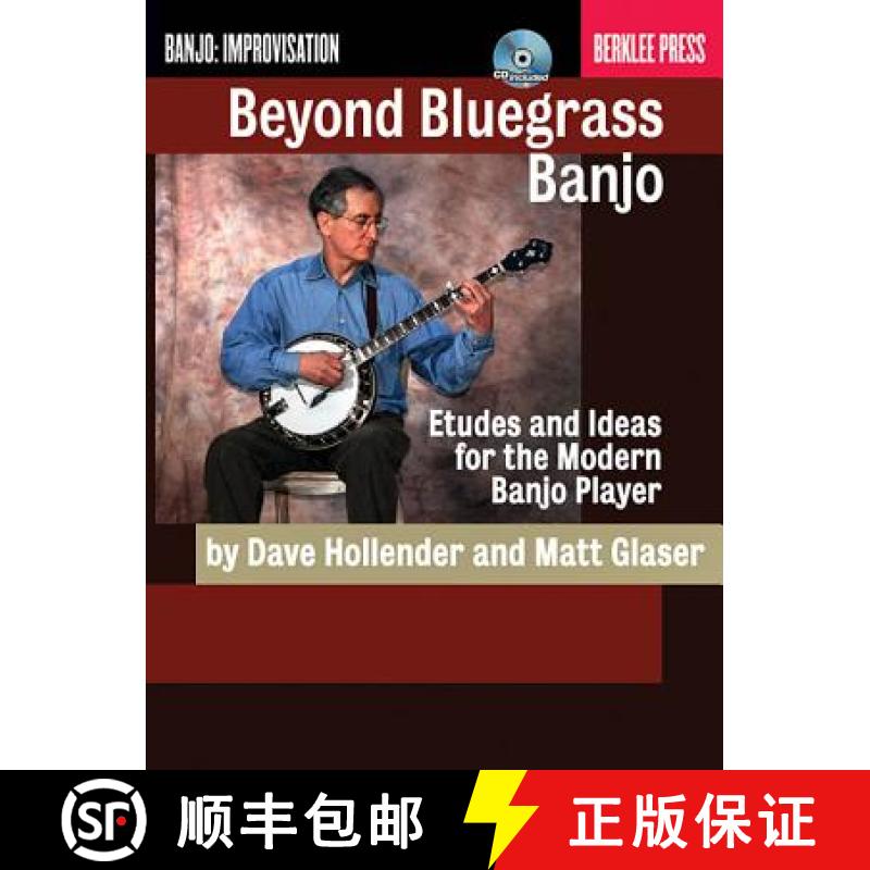 【3-4周达】Beyond Bluegrass Banjo: Etudes and Ideas for the Modern Banjo Player [With CD (Audio)] [9780876391181]图片