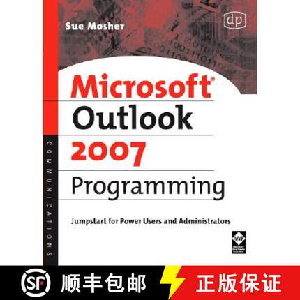 【3-4周达】Microsoft Outlook 2007 Programming: Jumpstart for Power Users and Administrators [9781555583460]