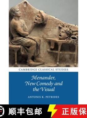 【3-4周达】Menander, New Comedy and the Visual: - Menander, New Comedy and the Visual [9781107068438]