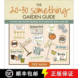 Something Gardening 4周达 Who... Fuss Anyone The Dirty 101 for Down and Guide 9780985562274 Garden