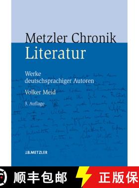 【3-4周达】Metzler Literatur Chronik : Werke Deutschsprachiger Autoren [9783476021328]