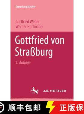 【3-4周达】Gottfried Von Strassburg [9783476150158]