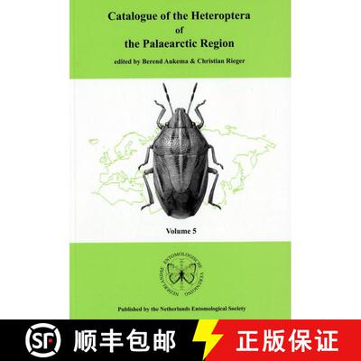 预订 Catalogue of the Heteroptera of the Palaearctic Region, Volume 5: Pentatomomorpha II [9789071912283]