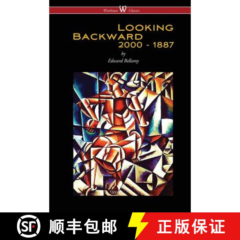 【3-4周达】Looking Backward: 2000 to 1887 (Wisehouse Classics Edition) [9789176372203]