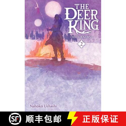 【3-4周达】精装 The Deer King, Vol. 2 (Novel): Returners Volume 2 [9781975352356]