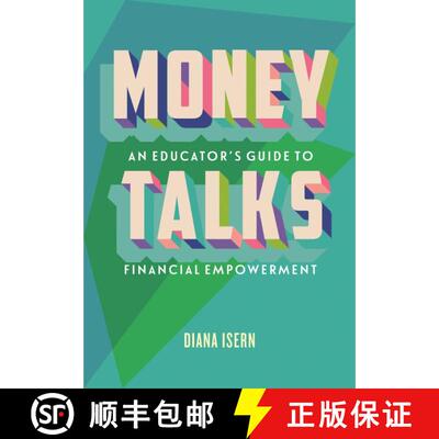 预订 Money Talks: An Educator's Guide to Teaching Financial Empowerment [9780807022627]