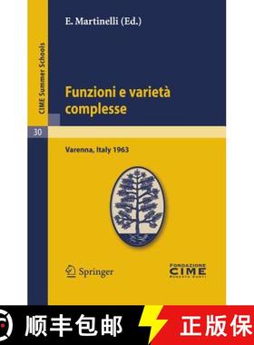【3-4周达】Funzioni E Varieta Complesse: Lectures Given at a Summer School of the Centro Internaziona... [9783642110085]
