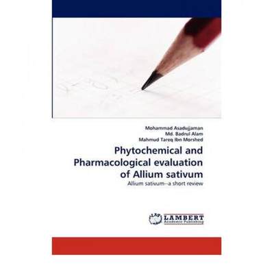 【4周达】Phytochemical and Pharmacological Evaluation of Allium Sativum [9783844397956]