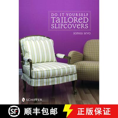 【3-4周达】Do-It-Yourself Tailored Slipcovers [9780764329722]