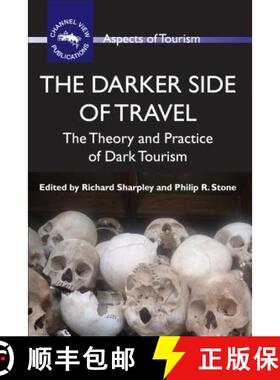 【3-4周达】The Darker Side of Travel : The Theory and Practice of Dark Tourism [9781845411145]