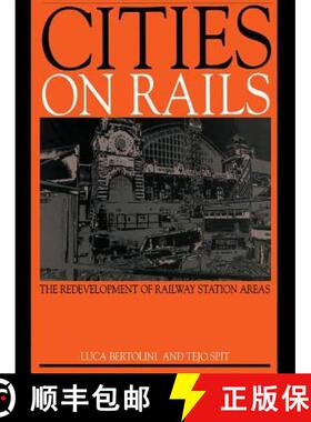 【3-4周达】Cities on Rails: The Redevelopment of Railway Stations and their Surroundings [9781138137837]