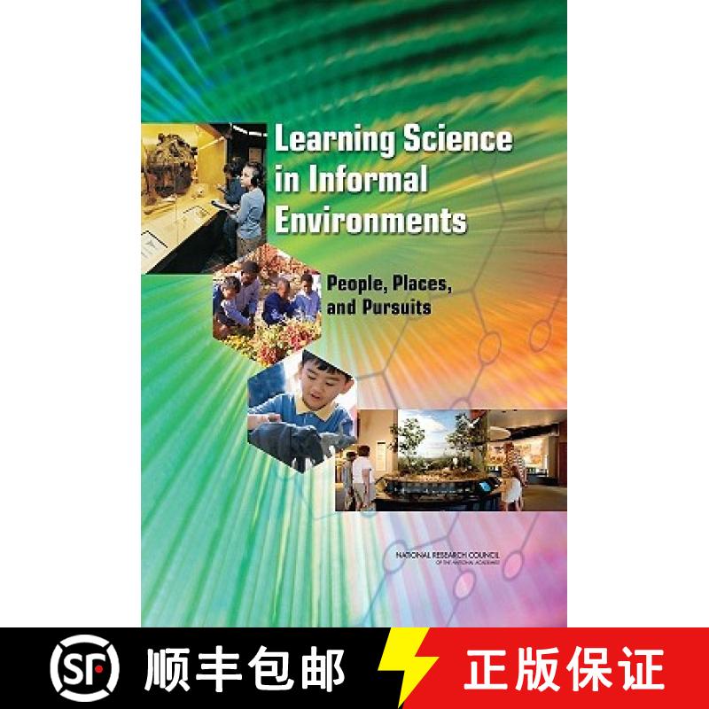 【3-4周达】Learning Science in Informal Environments: People, Places, and Pursuits [9780309119559]