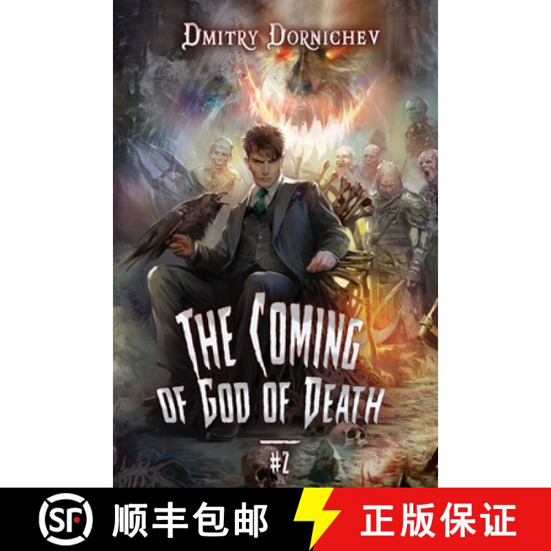 【3-4周达】The Coming of God of Death (Book 2): A Portal Progression Fantasy Series [9788077022040]