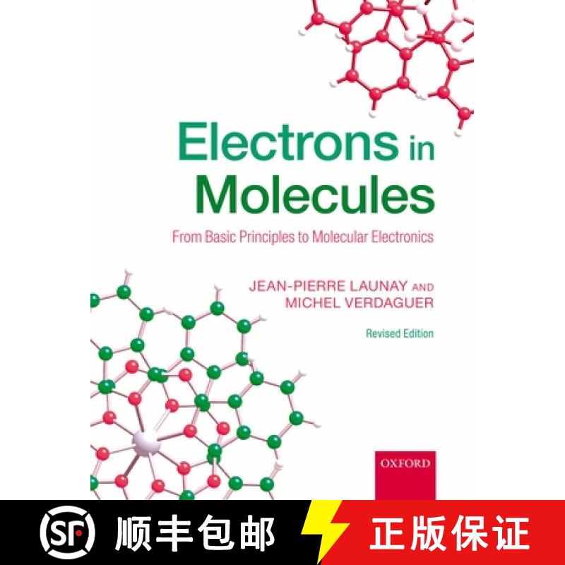 【3-4周达】Electrons in Molecules: From Basic Principles to Molecular Electronics [9780198814597]