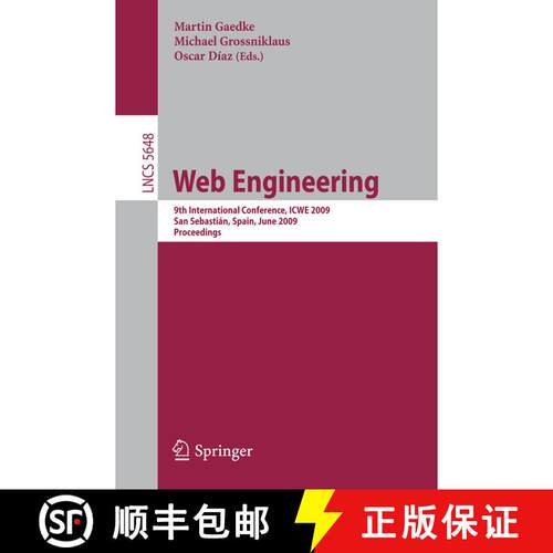【3-4周达】Web Engineering: 9th International Conference, ICWE 2009 San Sebastián, Spain, June 24-26... [9783642028175]