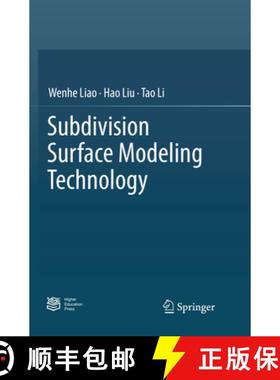【3-4周达】Subdivision Surface Modeling Technology [9789811098925]