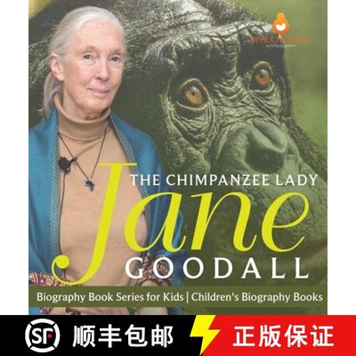 【3-4周达】The Chimpanzee Lady : Jane Goodall - Biography Book Series for Kids | Children's Biography... [9798869414212]