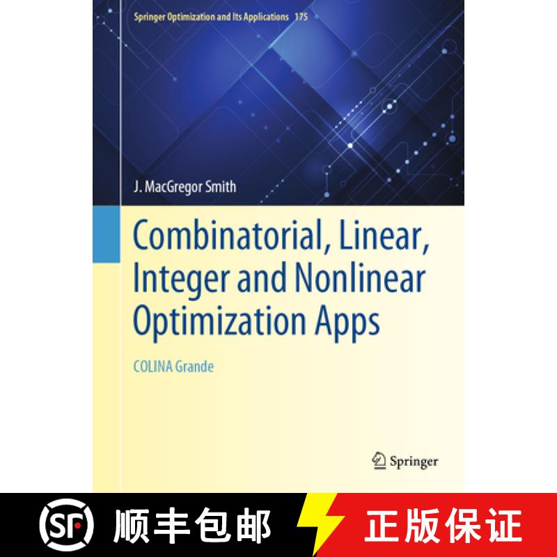 【3-4周达】Combinatorial, Linear, Integer and Nonlinear Optimization Apps: Colina Grande [9783030758004]