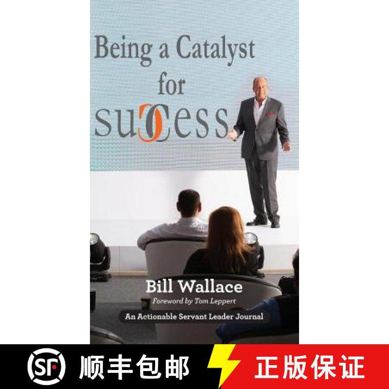 【3-4周达】Being a Catalyst for Success: The Fulfilling Life of a Servant Leader [9781616992996]