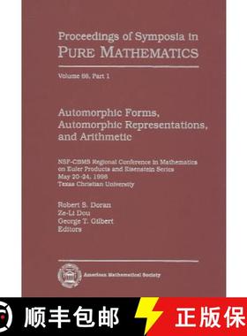 【3-4周达】Automorphic Forms, Automorphic Representations and Arithmetic, Part 1: NSF-CBMS Regional C... [9780821810507]
