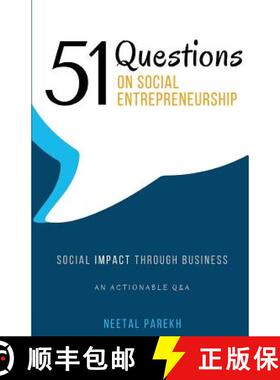 预订 51 Questions on Social Entrepreneurship: Social Impact Through Business, An Actionable Q&A [9780990748205]