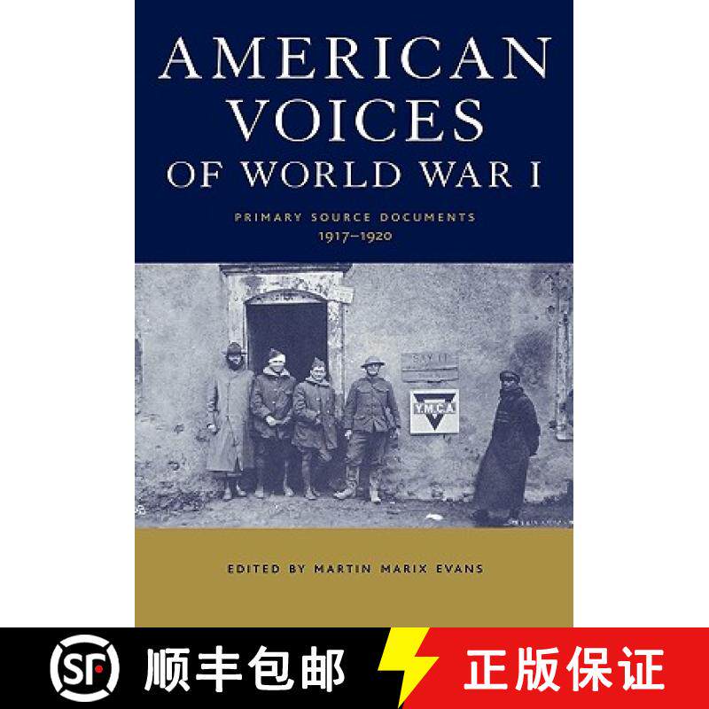 【3-4周达】American Voices of World War I : Primary Source Documents, 1917-1920 [9781579583095]