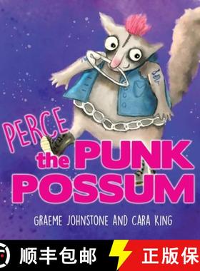 预订 Perce The Punk Possum [9780648861980]