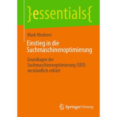 【4周达】Einstieg in Die Suchmaschinenoptimierung: Grundlagen Der Suchmaschinenoptimierung (Seo) Vers... [9783658446376]