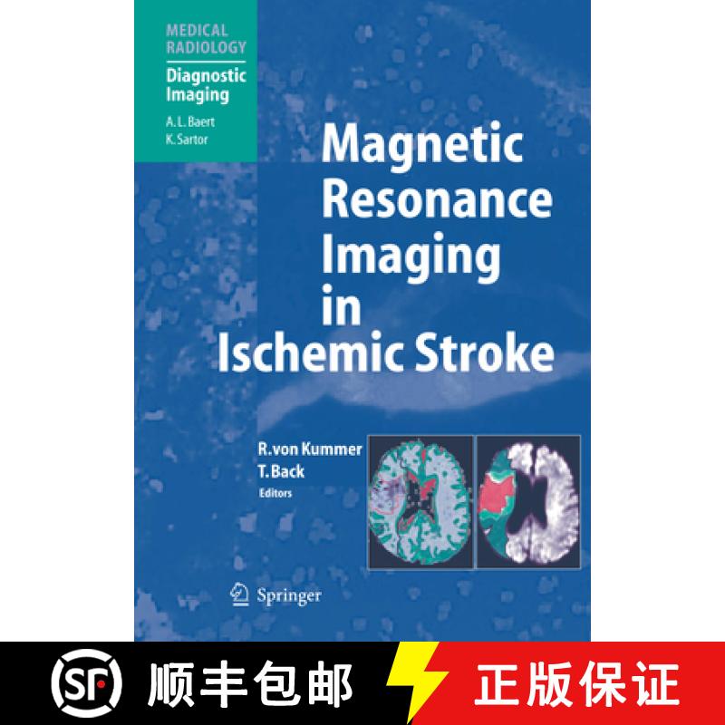 【3-4周达】Magnetic Resonance Imaging in Ischemic Stroke [9783642056543]