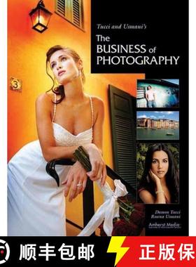 【3-4周达】Tucci and Usmani's the Business of Photography [9781584289975]
