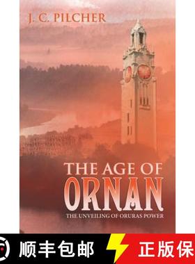 【3-4周达】The Age of Ornan: The Unveiling of Oruras Power [9781490889757]