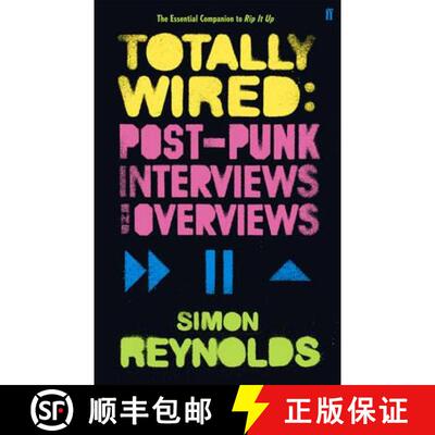【3-4周达】Totally Wired: Postpunk Interviews and Overviews [9780571235490]