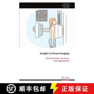 Accuracy 9789999314763 Applications and Advancements Imaging Breast Insights 预订