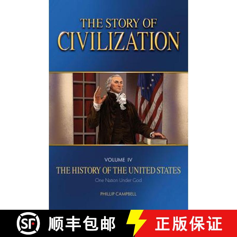 【3-4周达】The Story of Civilization: Vol. 4 - The History of the United States One Nation Under God ... [9781505111477]