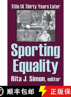 【3-4周达】Sporting Equality: Title IX Thirty Years Later [9781138533400]