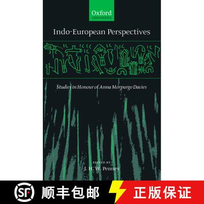 【3-4周达】精装 Indo-European Perspectives: Studies In Honour of Anna Morpurgo Davies [9780199258925]