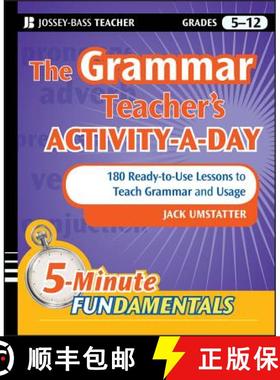 【3-4周达】The Grammar Teacher'S Activity-A-Day: 180 Ready-To-Use Lessons To Teach Grammar And Usage,... [9780470543153]