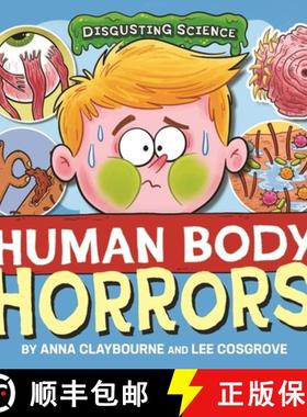 【3-4周达】Disgusting Science: Human Body Horrors [9781526327611]