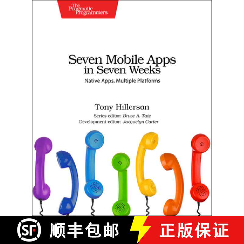 【3-4周达】Seven Mobile Apps in Seven Weeks : Native Apps, Multiple Platforms [9781680501483]