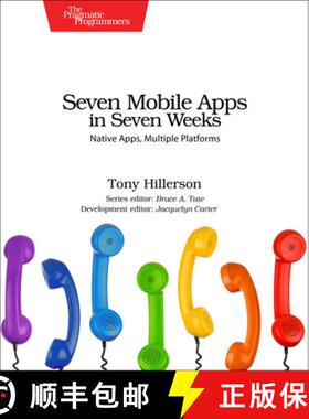 【3-4周达】Seven Mobile Apps in Seven Weeks : Native Apps, Multiple Platforms [9781680501483]