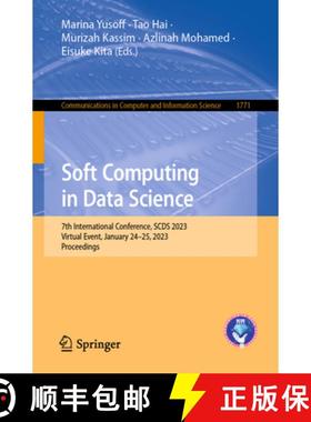 【3-4周达】Soft Computing in Data Science: 7th International Conference, Scds 2023, Virtual Event, Ja... [9789819904044]