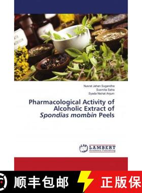 预订 Pharmacological Activity of Alcoholic Extract of Spondias mombin Peels [9786203027280]