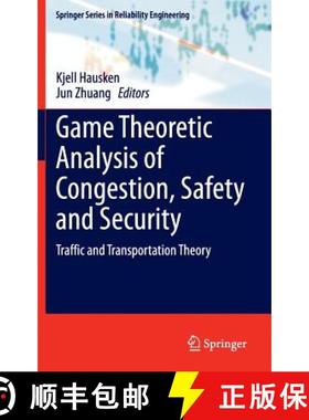 【3-4周达】Game Theoretic Analysis of Congestion, Safety and Security : Traffic and Transportation Th... [9783319116730]