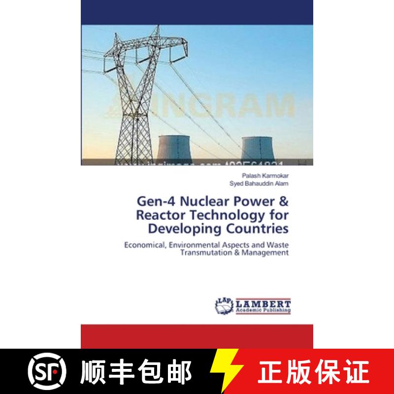 预订 Gen-4 Nuclear Power & Reactor Technology for Developing Countries [9783659201042]